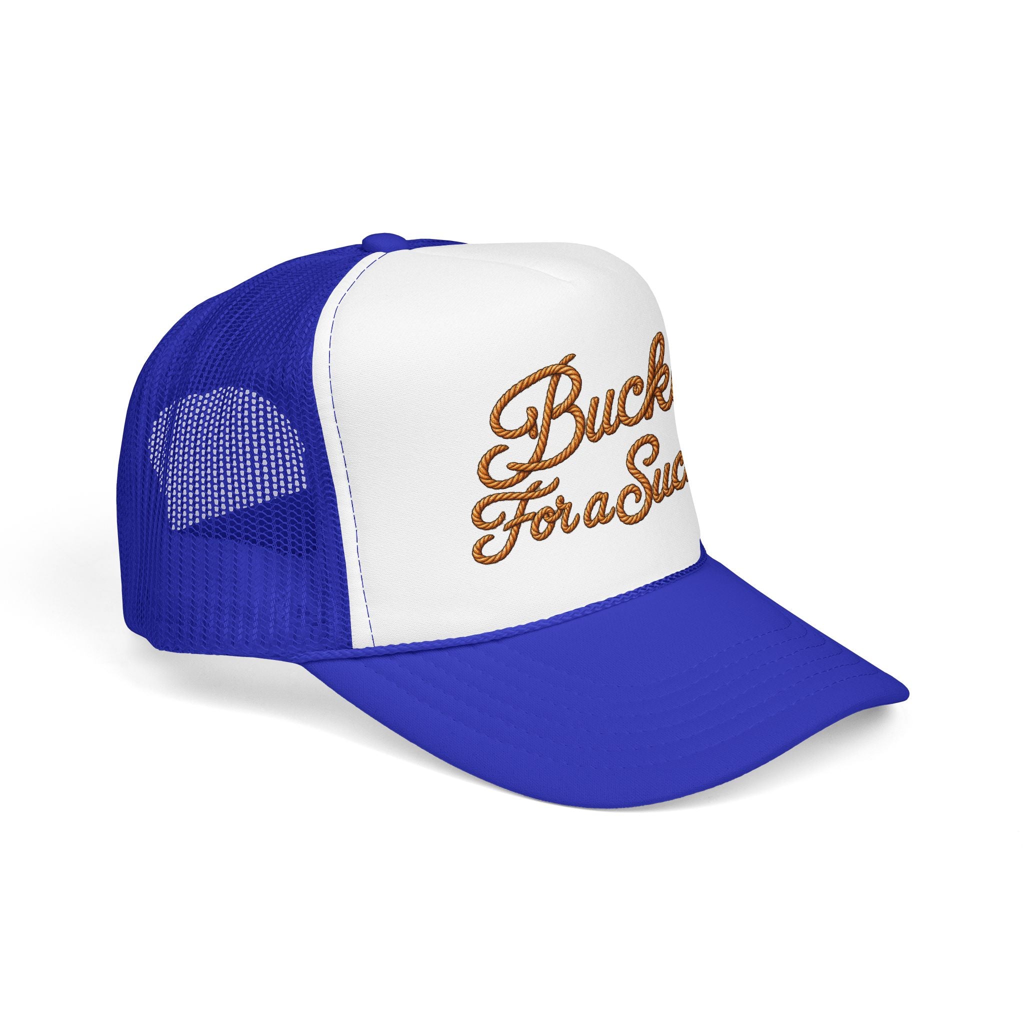 Buckin' For a Suckin' Foam Trucker Hat