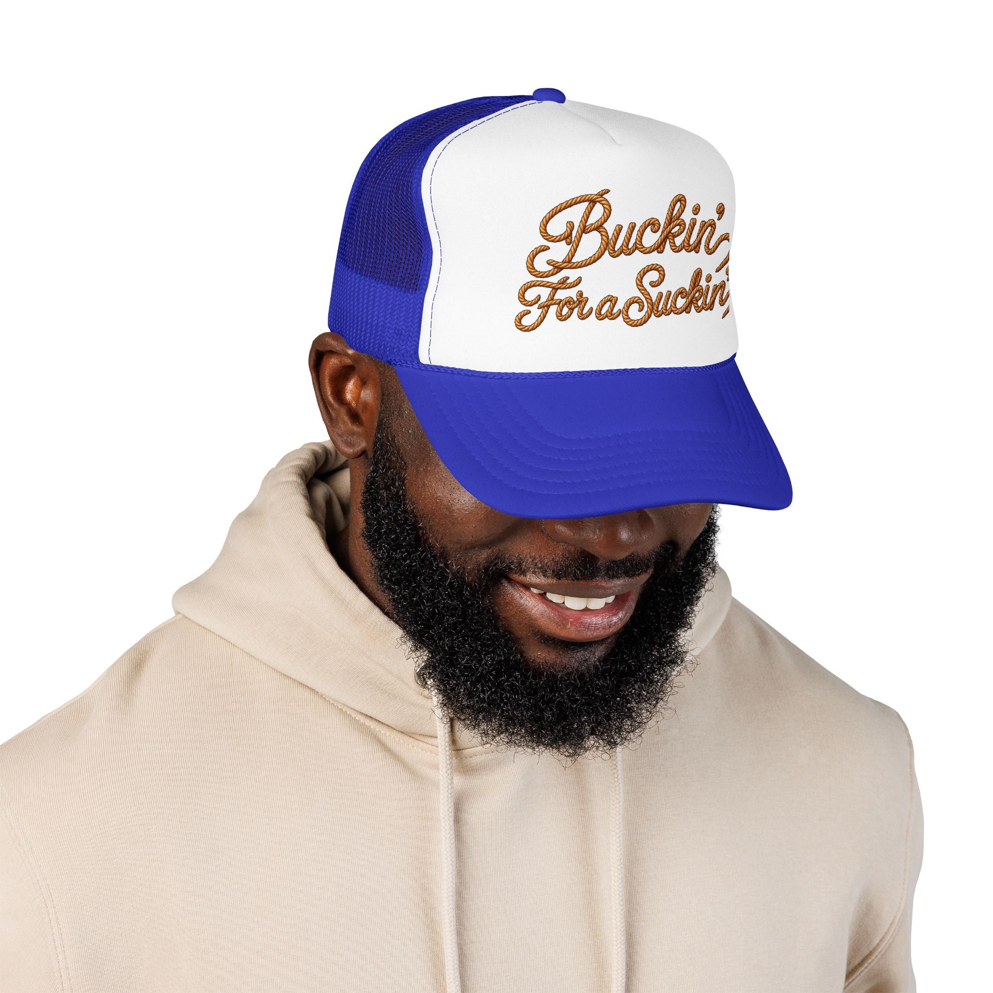 Buckin' For a Suckin' Foam Trucker Hat