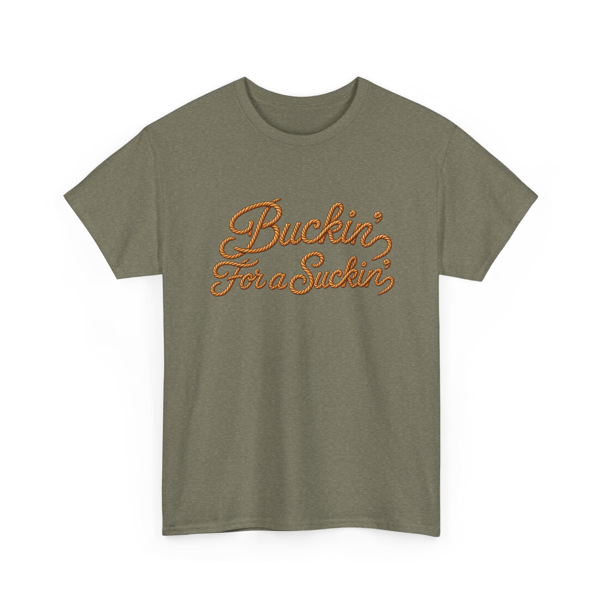 Buckin' For a Suckin' Tee | Retro Script Funny Country Shirt