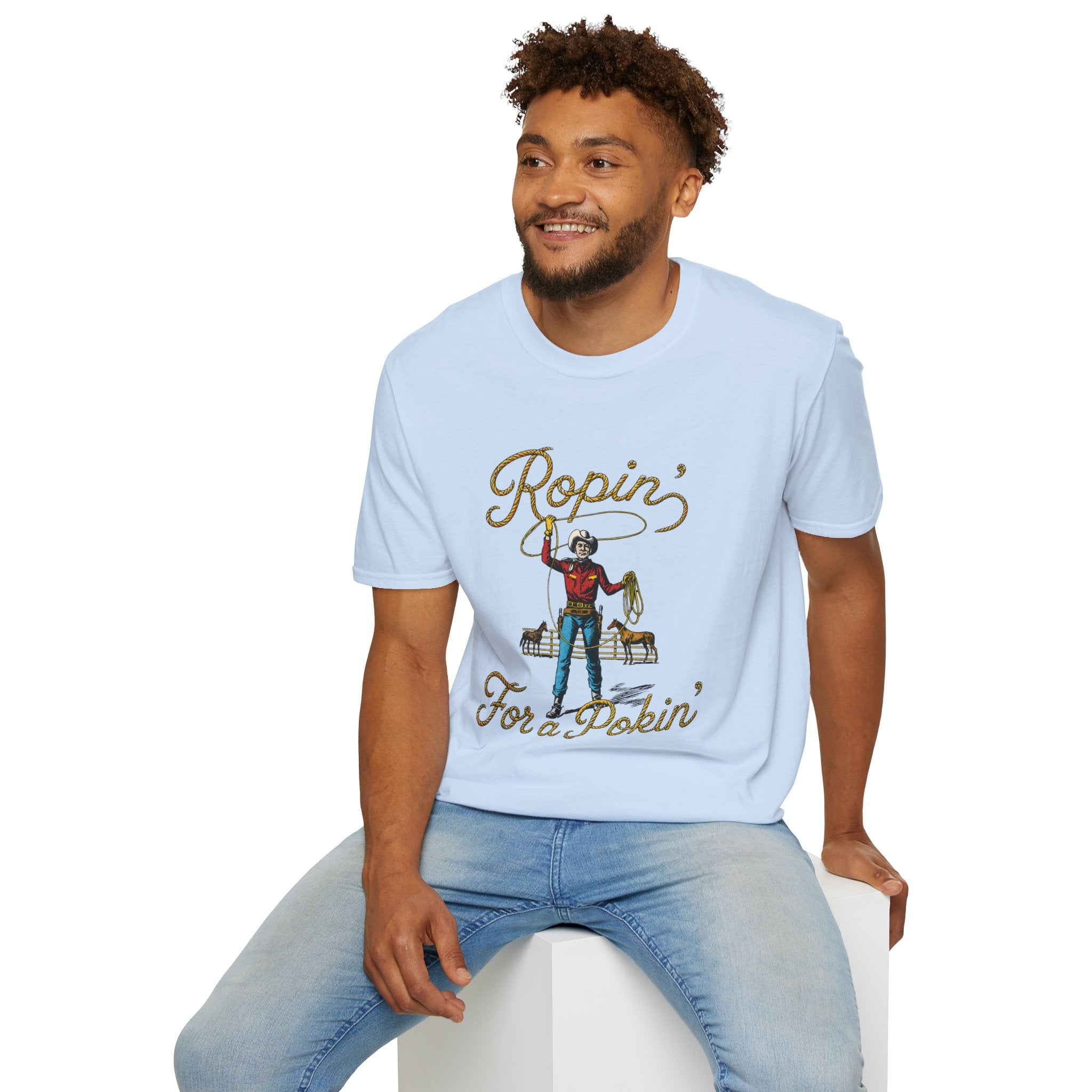 Ropin' For a Pokin' T-Shirt