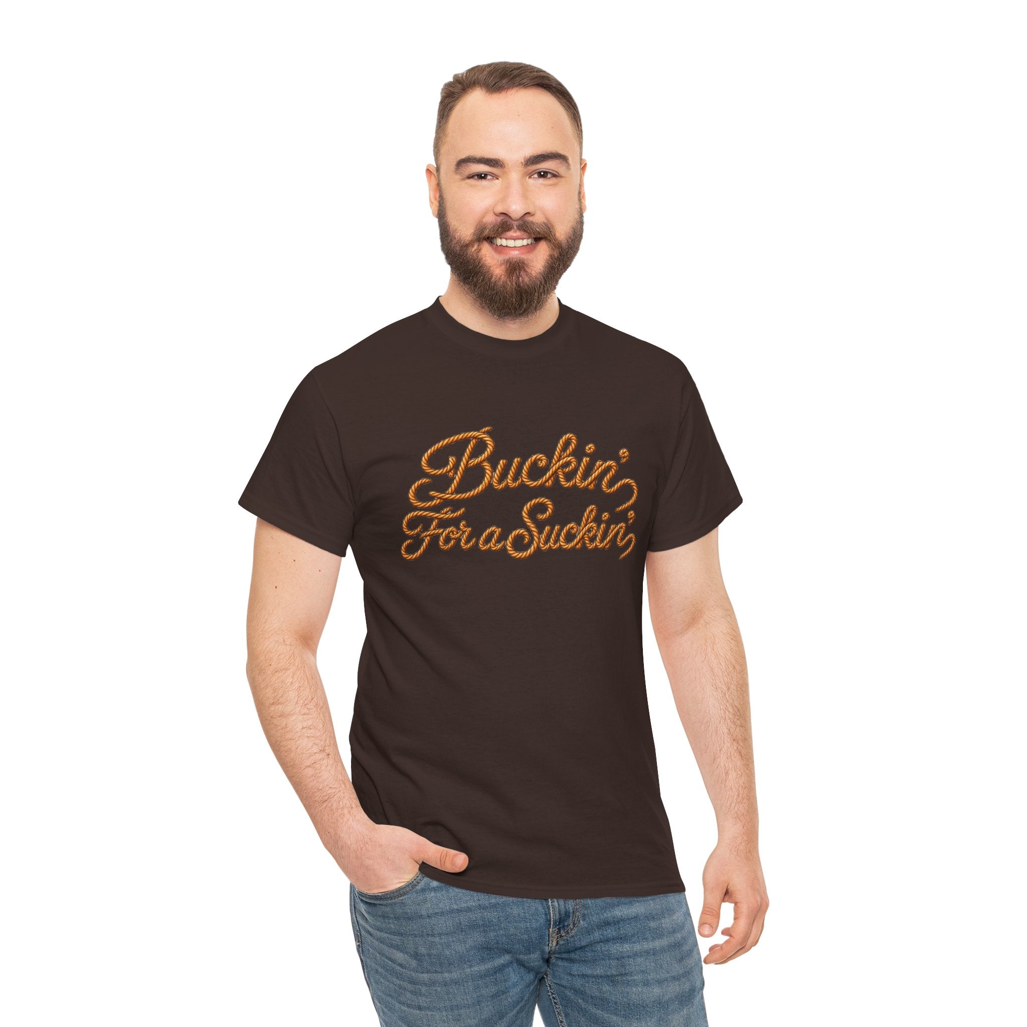 Buckin' For a Suckin' Tee | Retro Script Funny Country Shirt