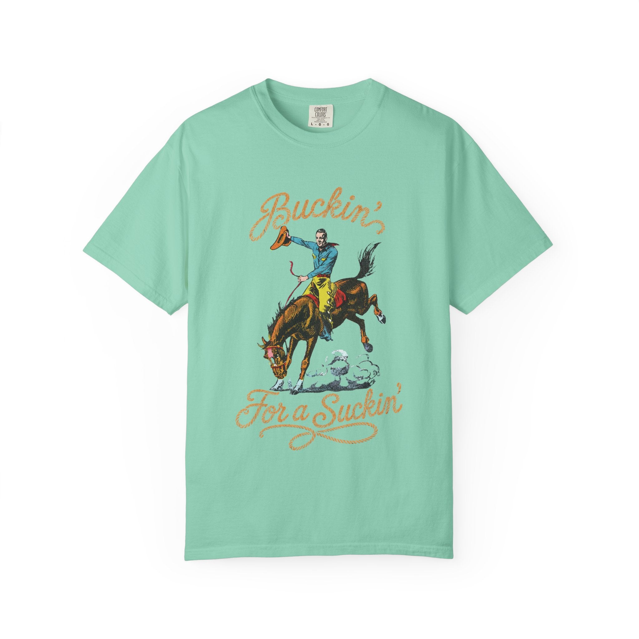 Buckin' For a Suckin' T-Shirt