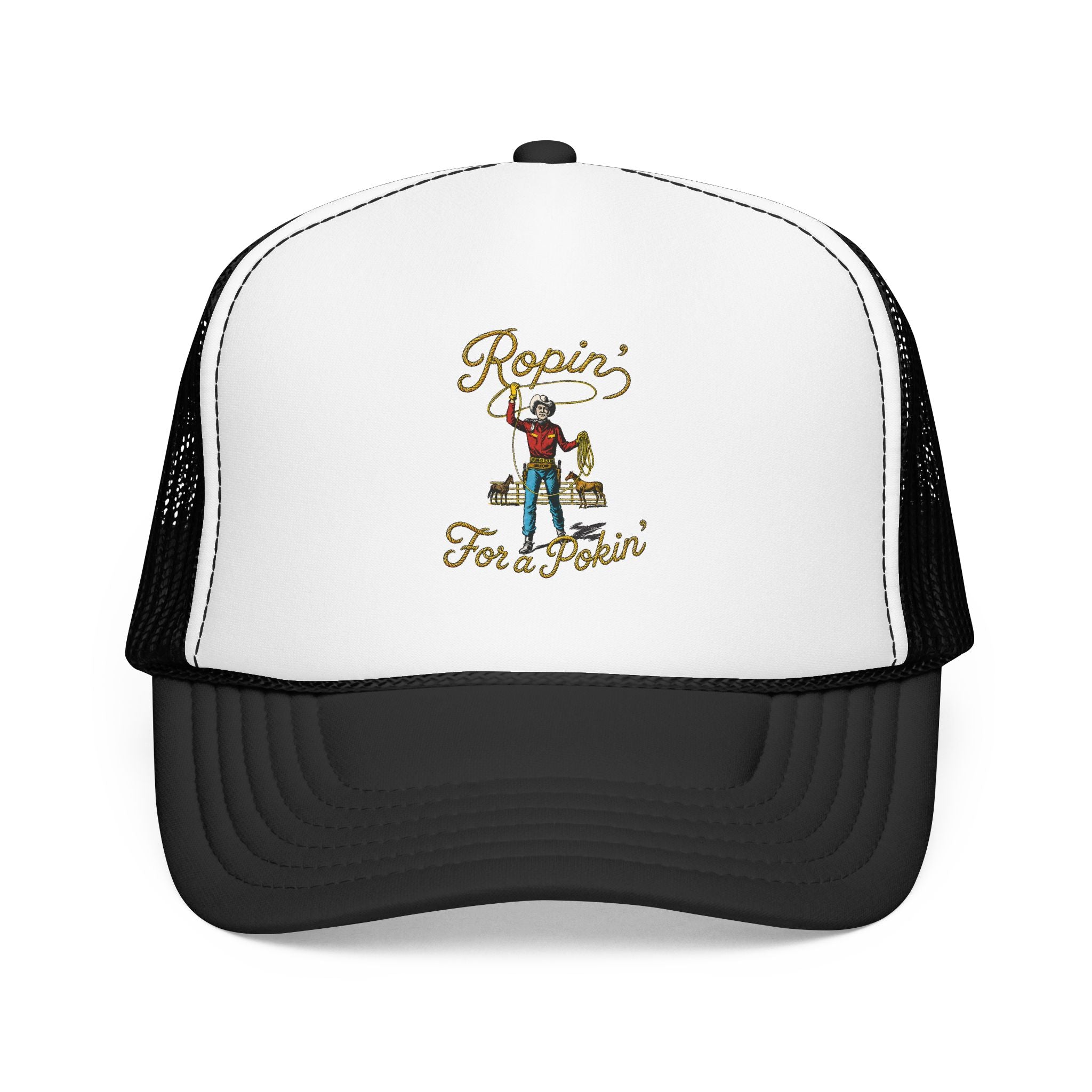 Ropin' For a Pokin' Foam Trucker Hat | Cowboy Rope Western Cap