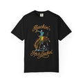 Buckin' For a Suckin' T-Shirt