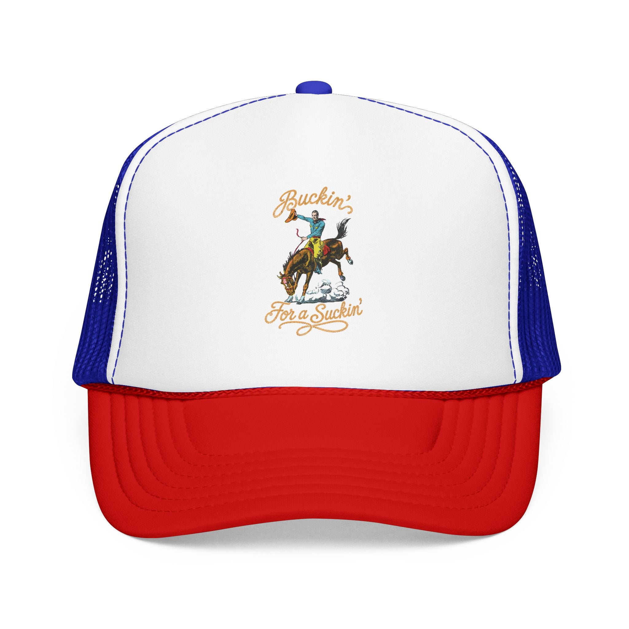 Buckin' For a Suckin' Trucker Hat | Rodeo Cowboy Foam Mesh Cap
