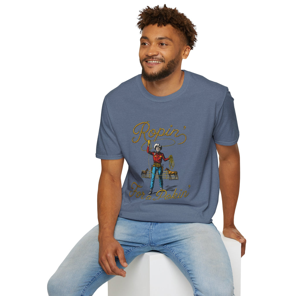 Ropin' For a Pokin' T-Shirt