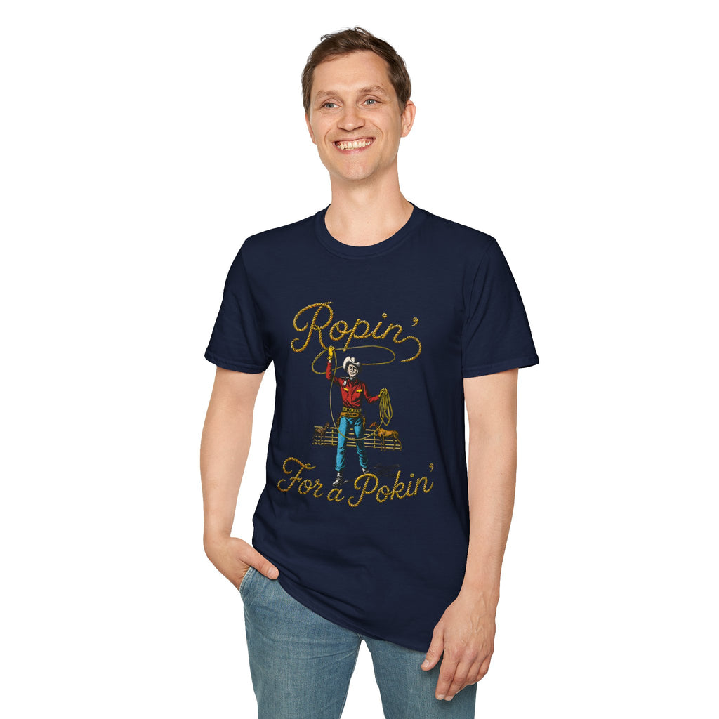 Ropin' For a Pokin' T-Shirt