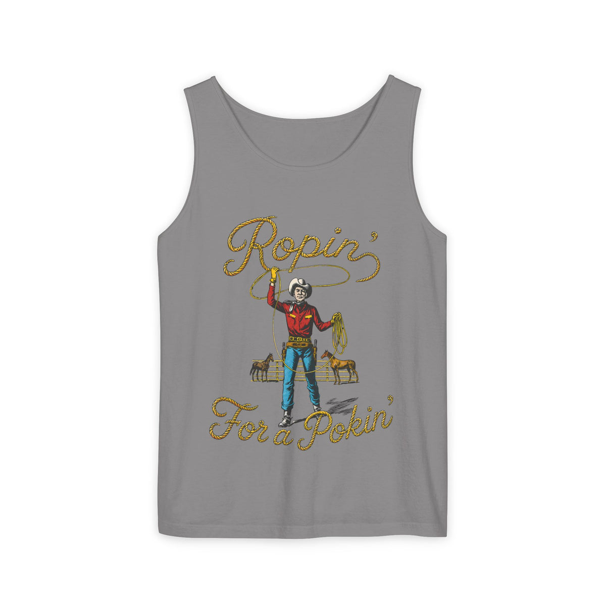 Ropin' For a Pokin' Tank Top