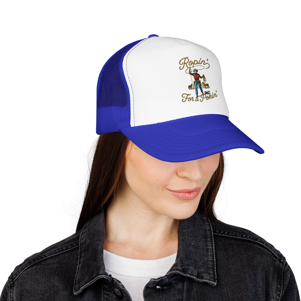 Ropin' For a Pokin' Foam Trucker Hat | Cowboy Rope Western Cap