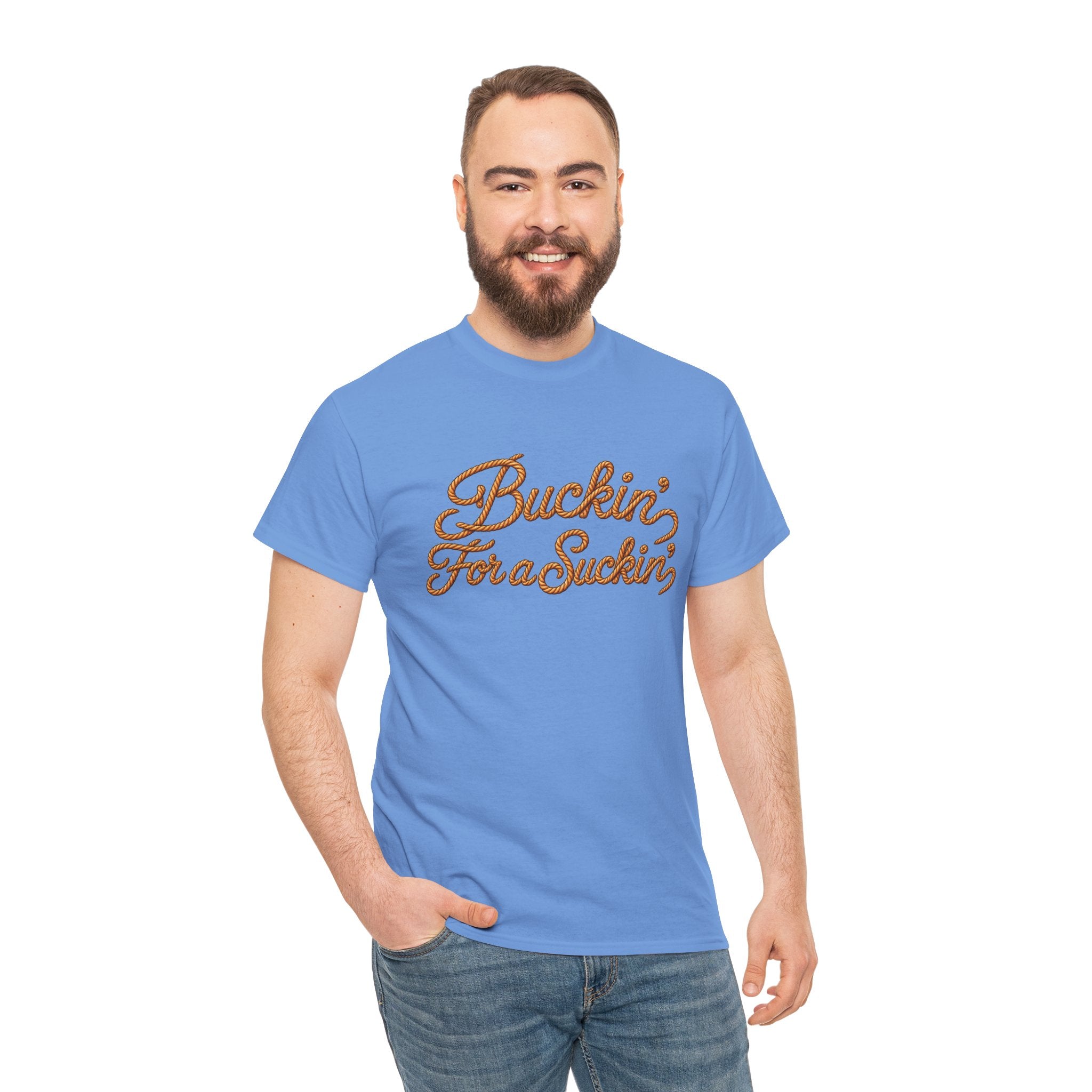 Buckin' For a Suckin' Tee | Retro Script Funny Country Shirt