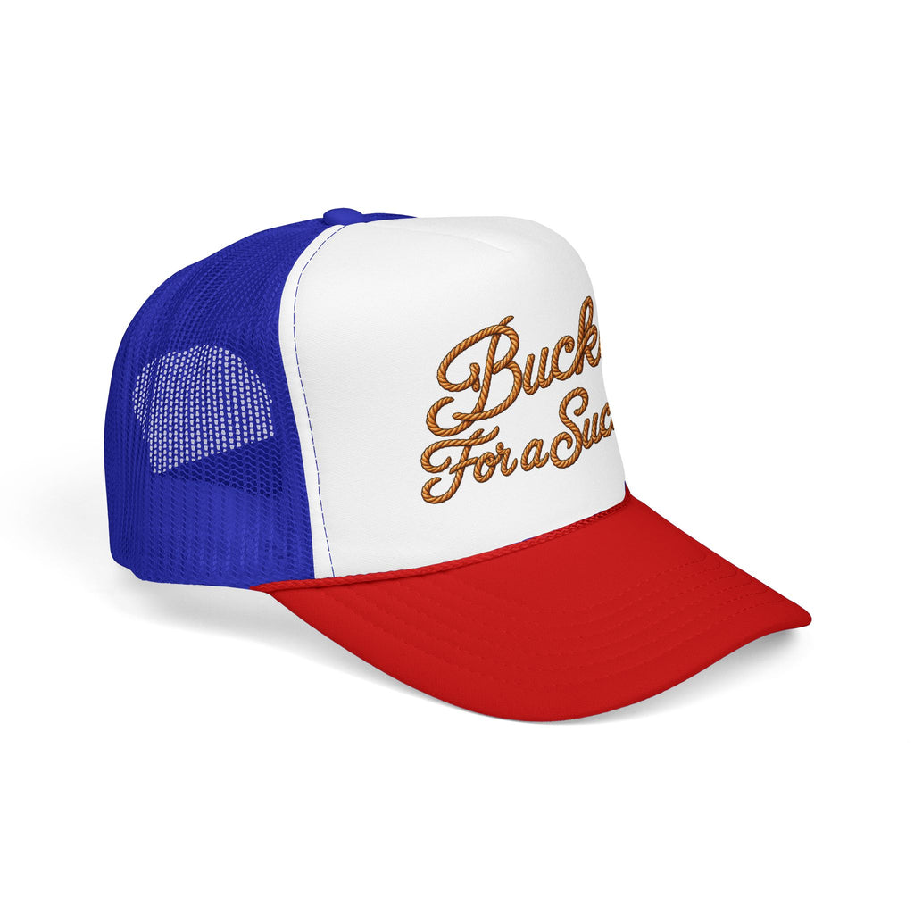 Buckin' For a Suckin' Foam Trucker Hat