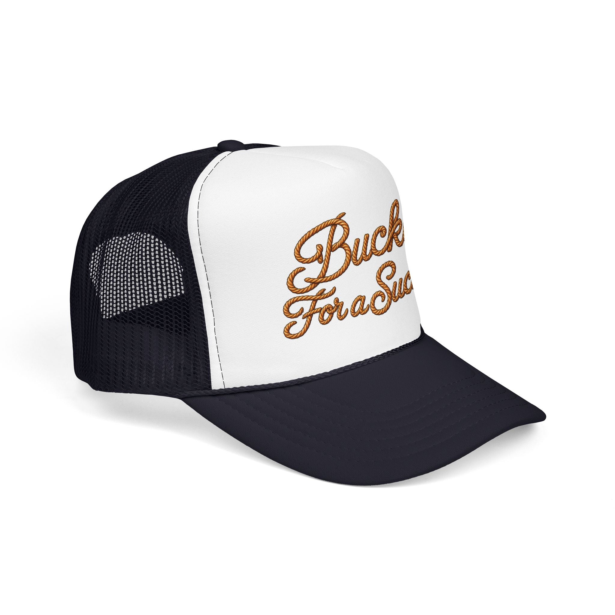 Buckin' For a Suckin' Foam Trucker Hat