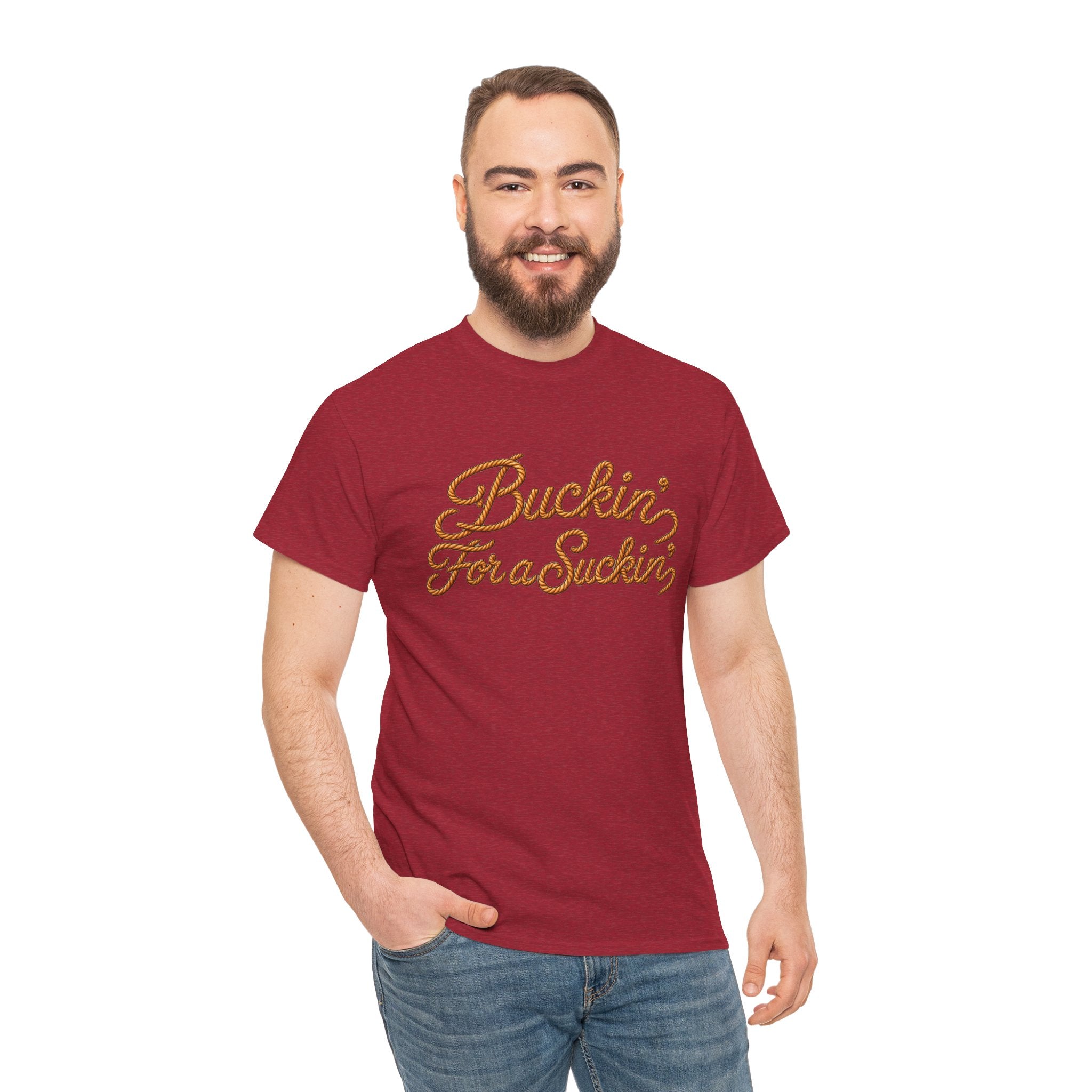 Buckin' For a Suckin' Tee | Retro Script Funny Country Shirt