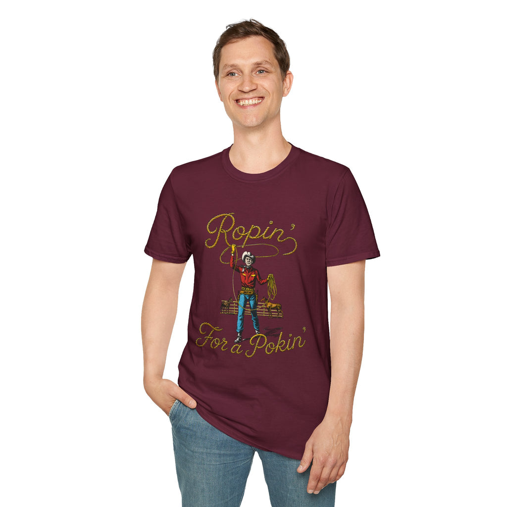Ropin' For a Pokin' T-Shirt