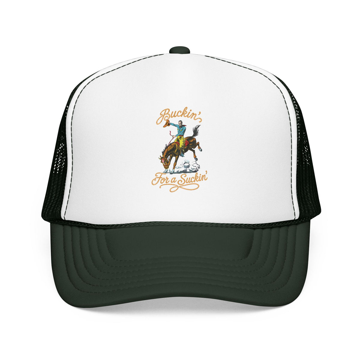 Buckin' For a Suckin' Trucker Hat | Rodeo Cowboy Foam Mesh Cap