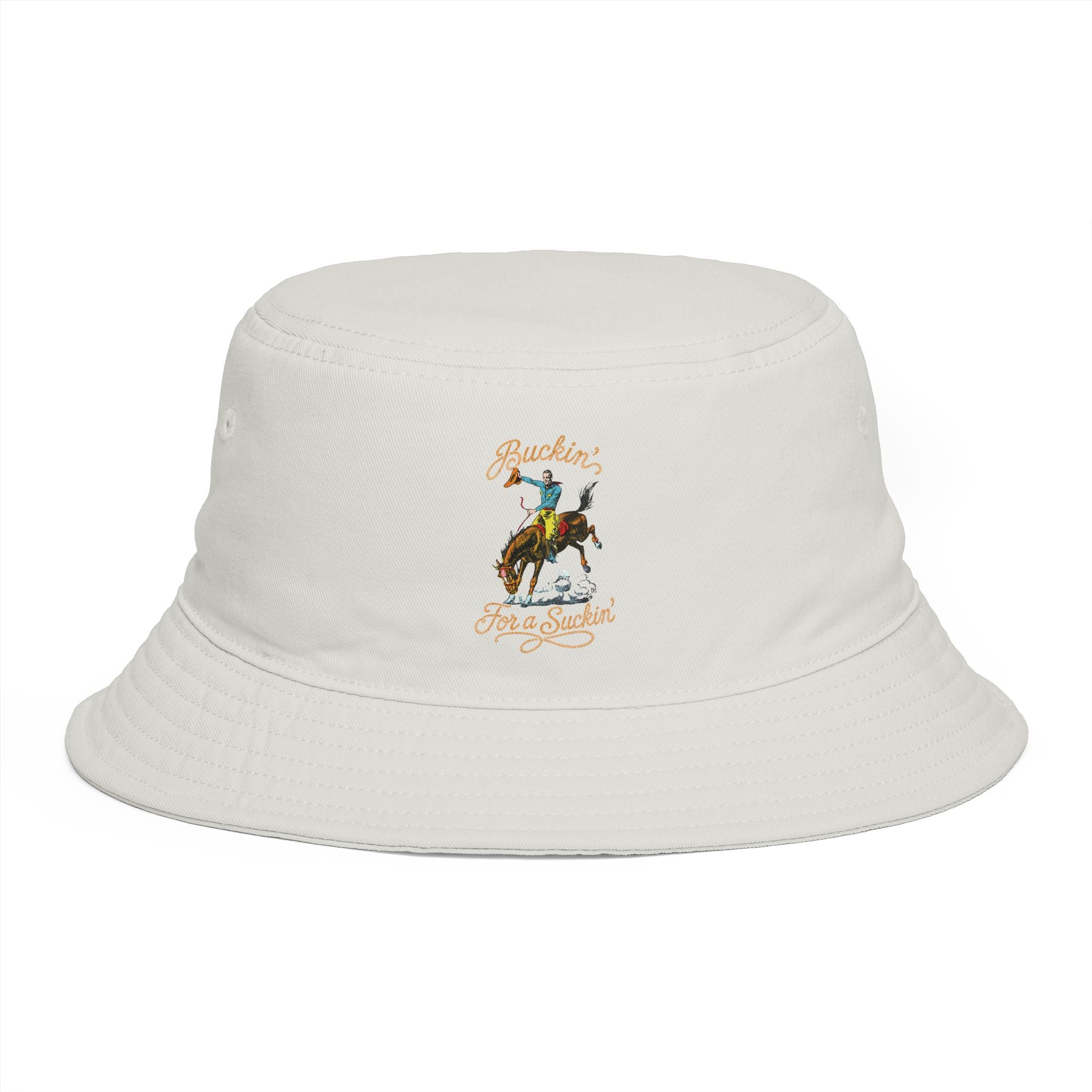 Buckin' For a Suckin'  Bucket Hat | Western Rodeo Design
