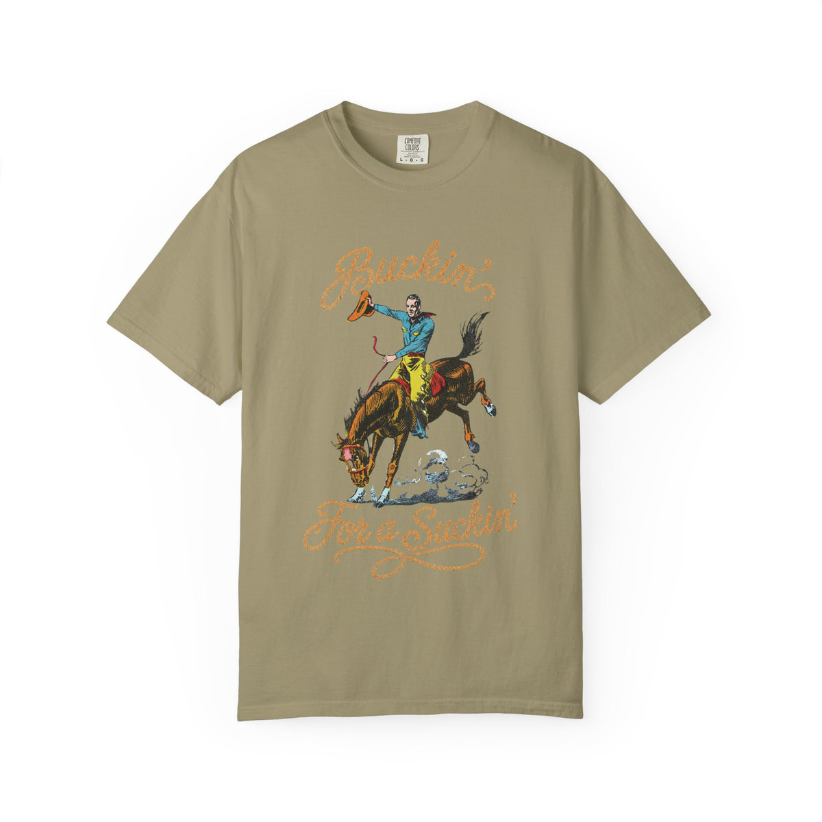 Buckin' For a Suckin' T-Shirt