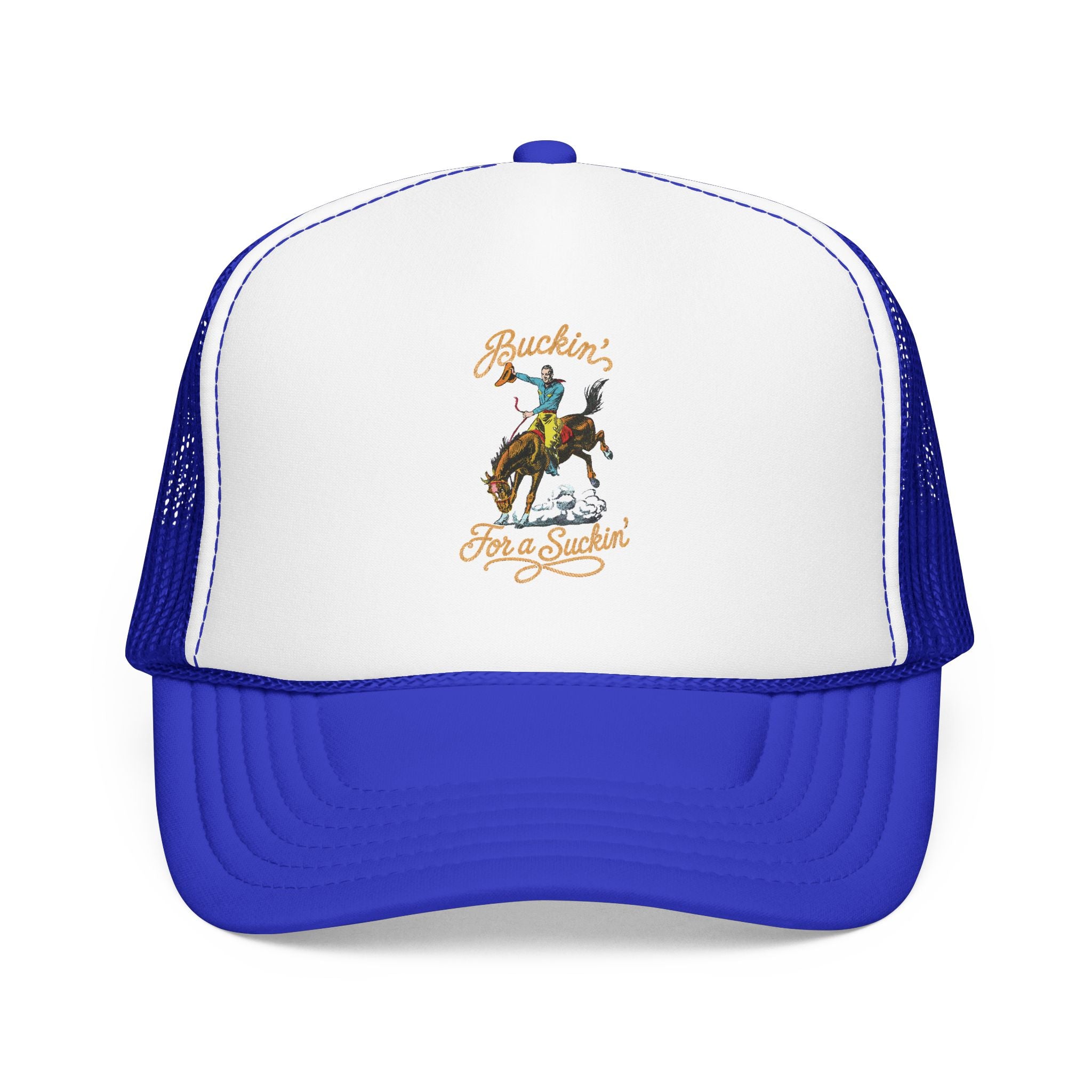 Buckin' For a Suckin' Trucker Hat | Rodeo Cowboy Foam Mesh Cap
